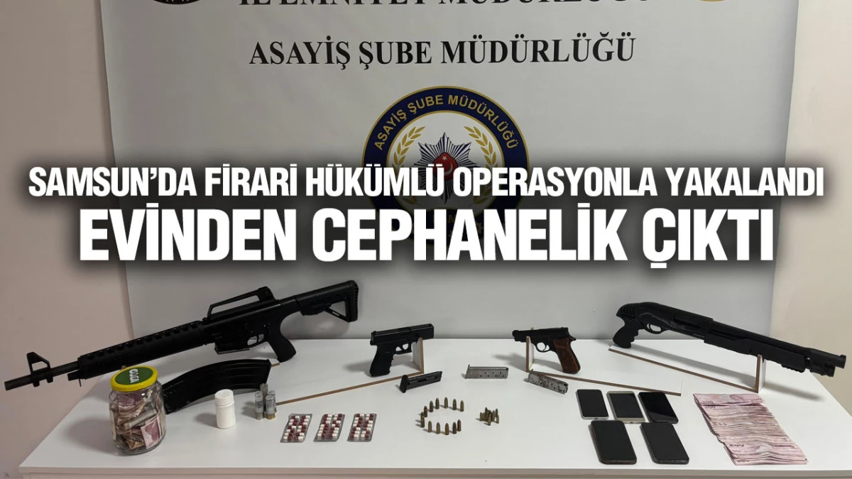 15 yıl 7 ay hapis cezasıyla aranıyordu! Samsun&rsquo;da saklandığı evde yakalandı