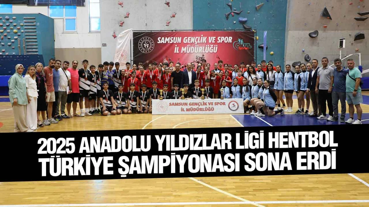 2025 Anadolu Yıldızlar Ligi Hentbol Türkiye Şampiyonası Sona Erdi
