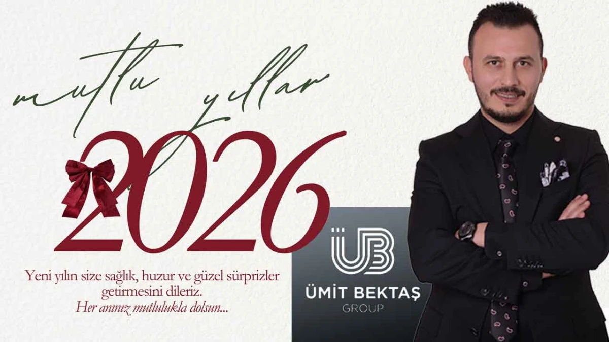 2026 Yeni Yıl &Uuml;mit Bektaş