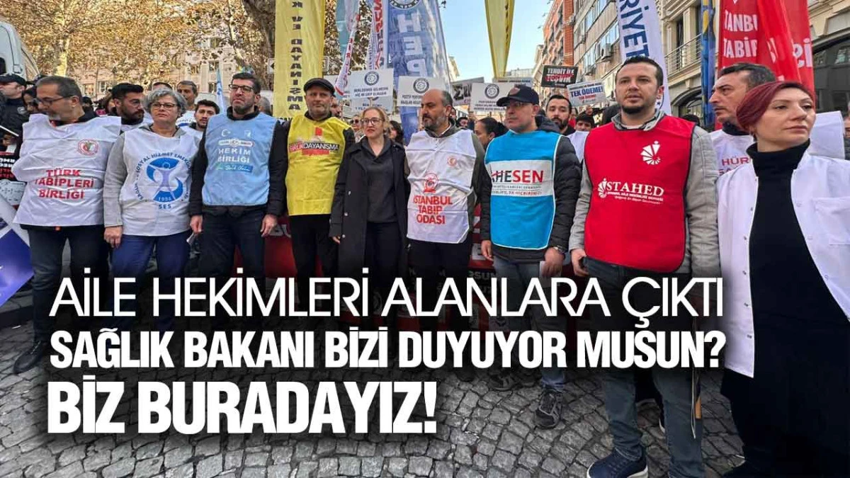 Aile Hekimleri Alanlara &Ccedil;ıktı, &lsquo;Maaş Kesintilerine Son Verin&rsquo;