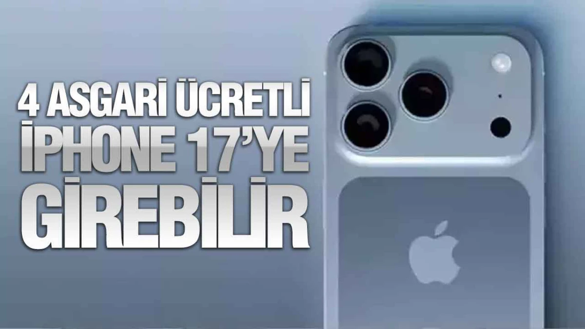 Apple iPhone 17 Serisini Tanıtıyor: İşte Çıkış Tarihi, Modelleri ve Türkiye Fiyatları