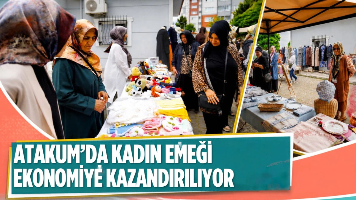Atakum'da kadın emeği ekonomiye kazandırılıyor