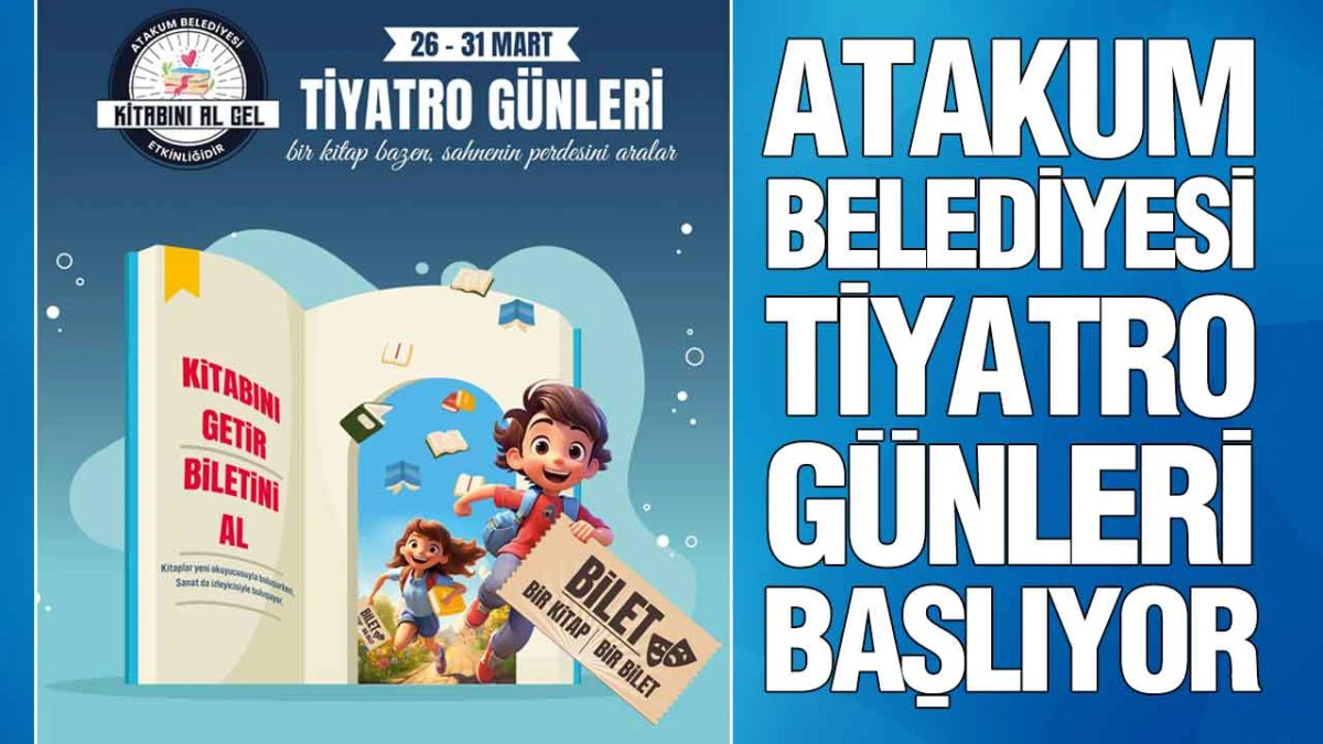 Atakum&rsquo;da Tiyatro Dolu G&uuml;nler Başlıyor