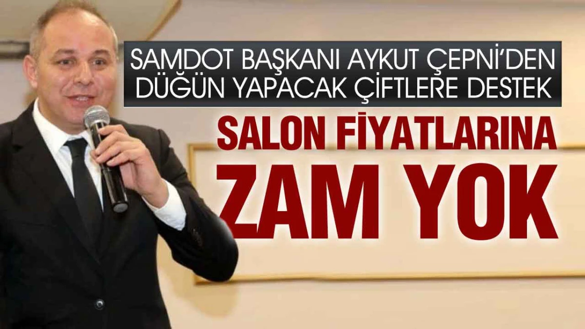 Aykut &Ccedil;epni, &lsquo;D&uuml;ğ&uuml;n Salonlarında Zam Yapmadık&rsquo;