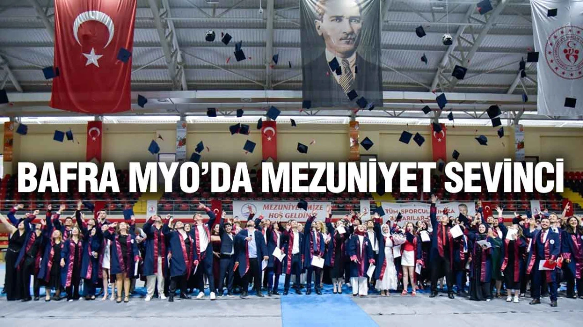 Bafra MYO’da mezuniyet sevinci