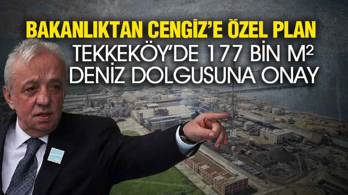 Bakanlık Cengiz Holding’in Yolunu Açtı
