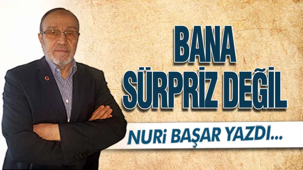 Bana Sürpriz Değil