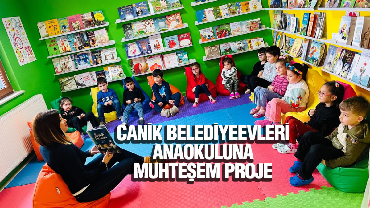 Canik Belediyeevleri Anaokuluna Muhteşem Proje