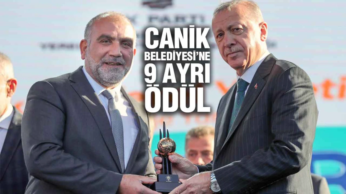 Canik Belediyesi&rsquo;ne 9 Ayrı &Ouml;d&uuml;l