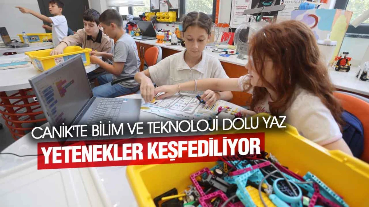 Canik'te Bilim Ve Teknoloji Dolu Yaz: Yetenekler Keşfediliyor