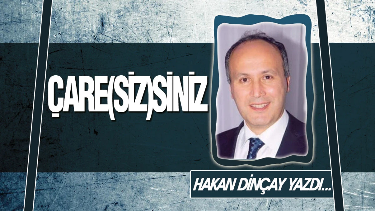 &Ccedil;are(Siz)Siniz
