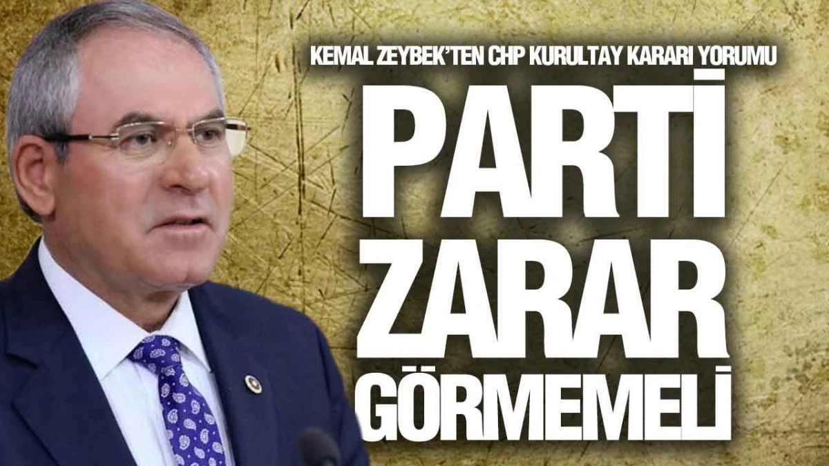 CHP Eski Milletvekili Kemal Zeybek, &lsquo;&Ouml;nemli Olan Partinin Kurumsal Yapısı&rsquo;