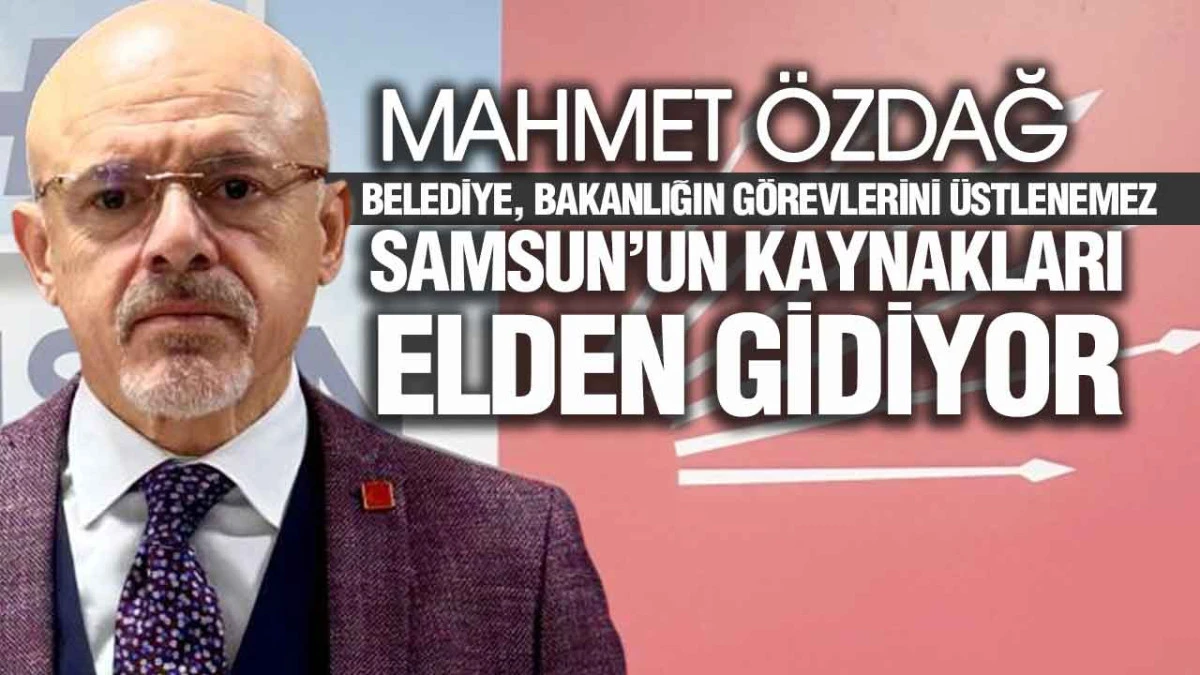 CHP’den Ambulans Hibesi Tepkisi: ‘Samsun’un Kaynakları Korunmalı’