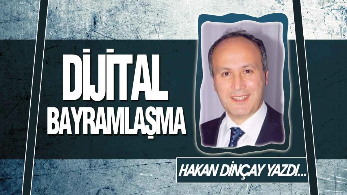 Dijital Bayramlaşma