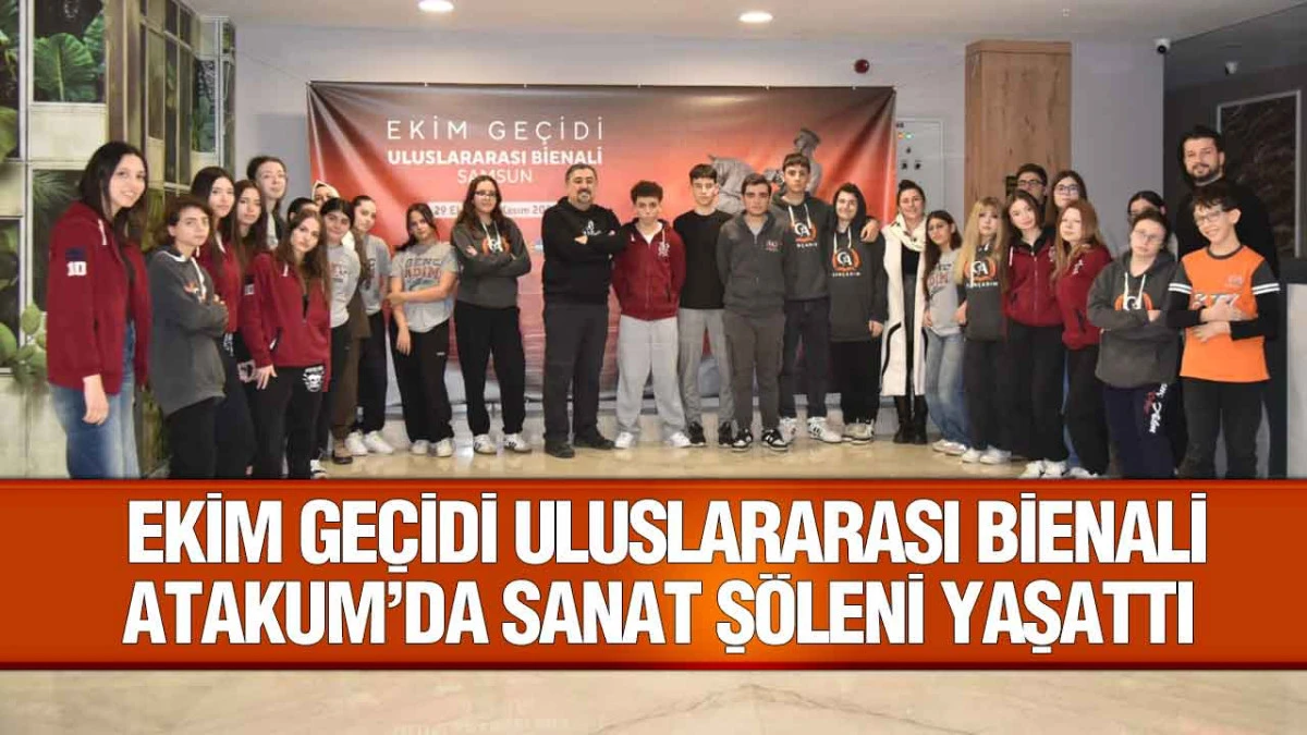  ‘Ekim Geçidi Uluslararası Bienali’ Atakum’da