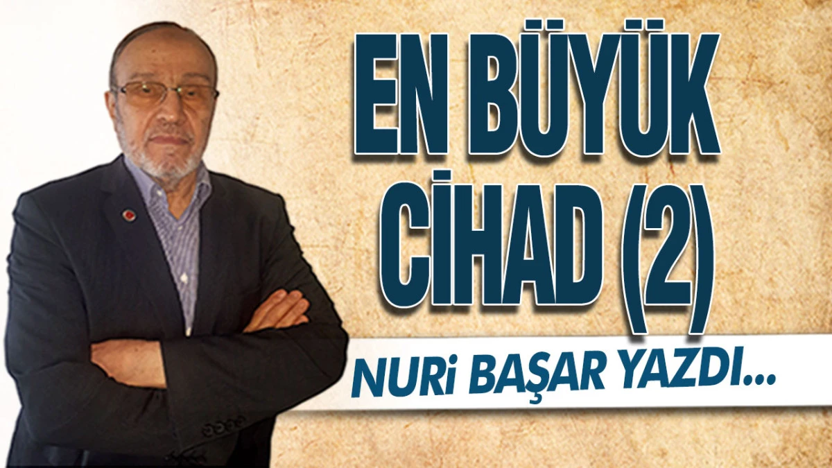 En B&uuml;y&uuml;k Cihad (2)