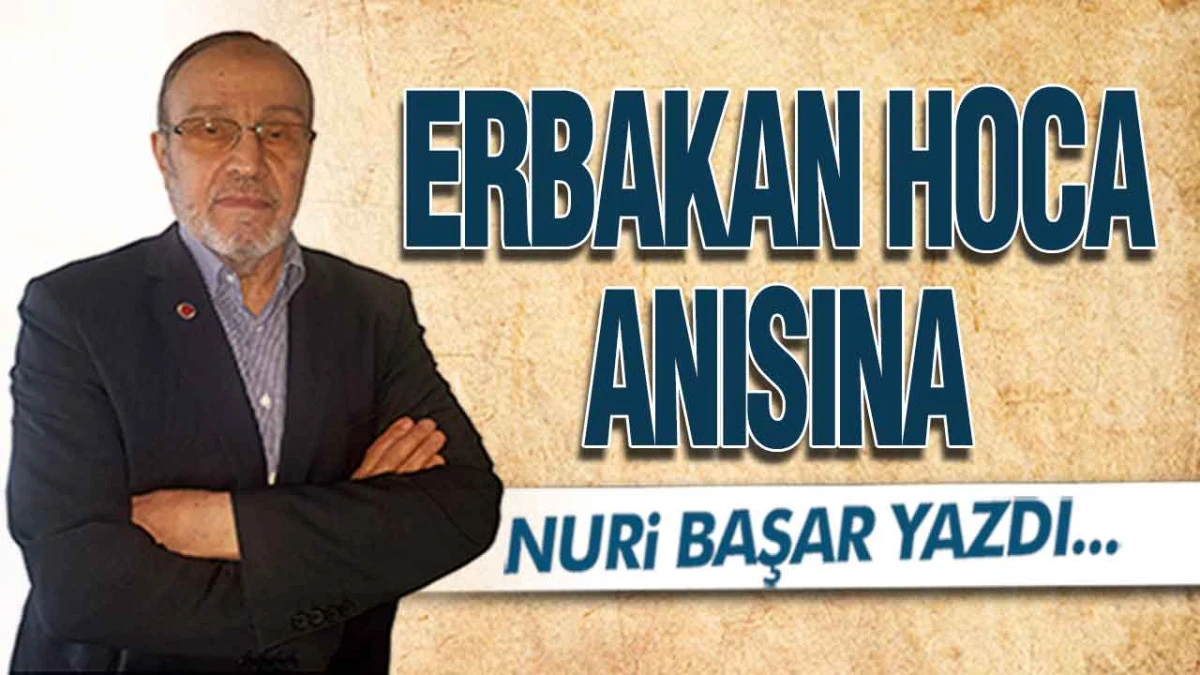 Erbakan Hoca Anısına