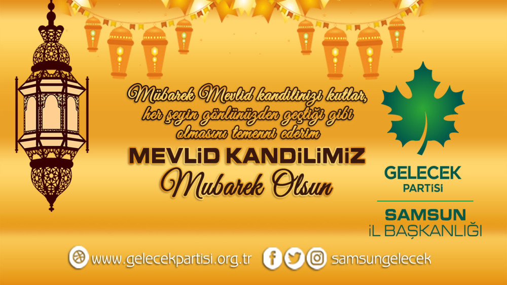 GELECEK PARTİSİ MUSTAFA YEŞİLYURT MEVLİD KANDİLİ