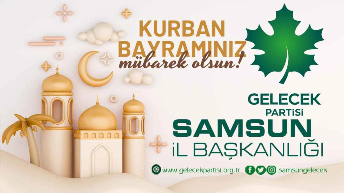 Gelecek Partisi Samsun İl Başkanlığı Kurban Bayramı