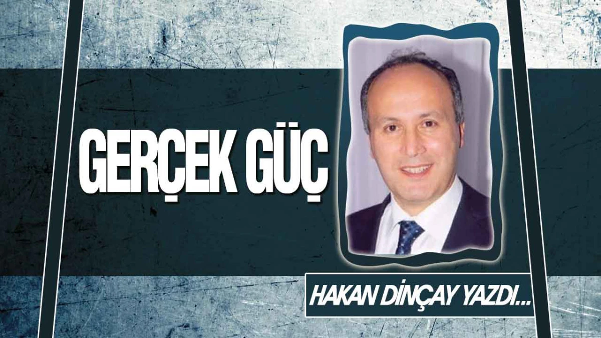 Ger&ccedil;ek G&uuml;&ccedil;