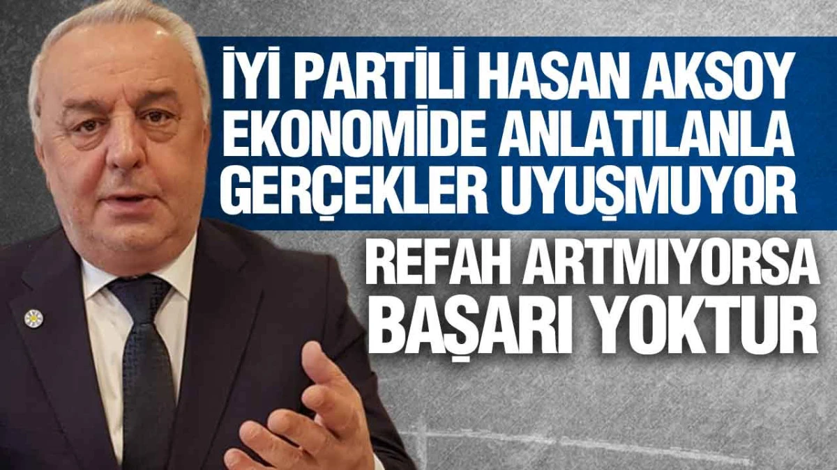 Hasan Aksoy&rsquo;dan H&uuml;k&uuml;mete Ekonomi Tepkisi: &lsquo;Mazeret Değil, &Ccedil;&ouml;z&uuml;m &Uuml;retin&rsquo;