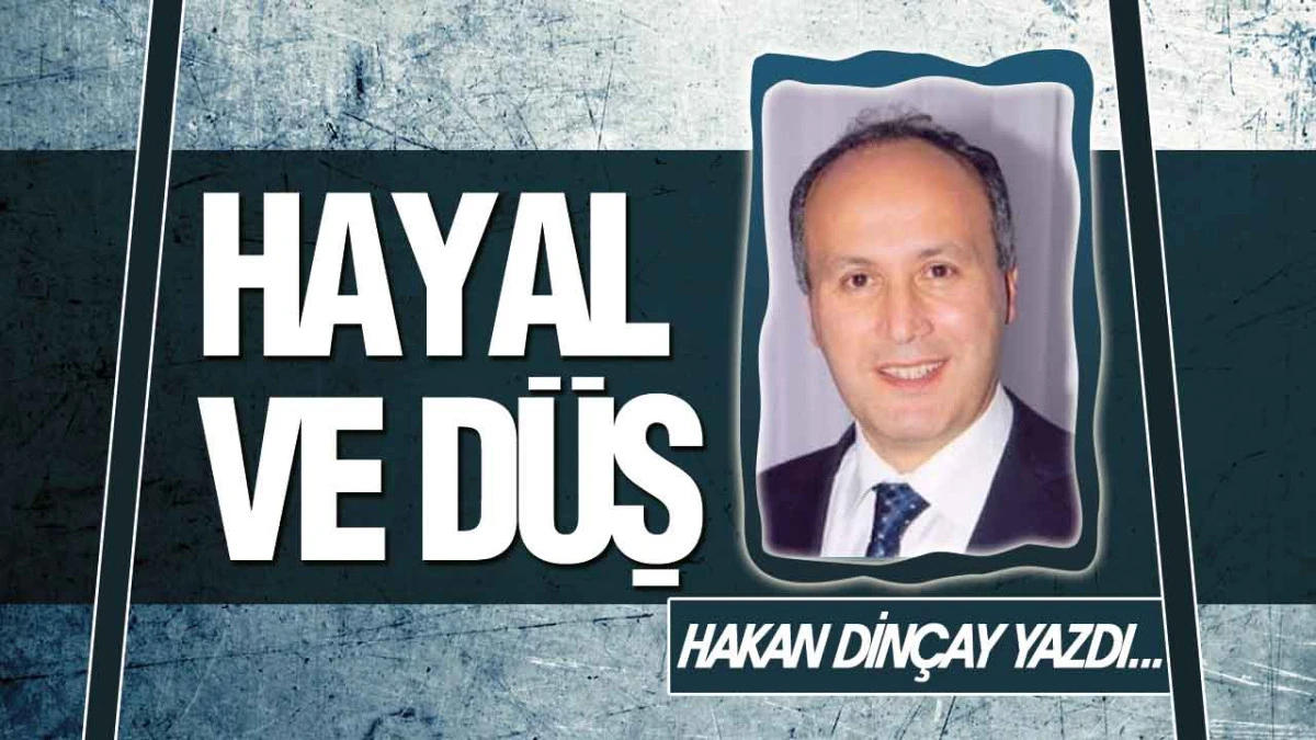 Hayal Ve Düş