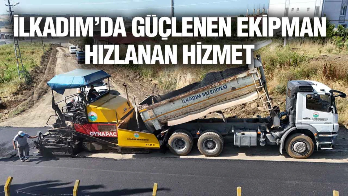 İhsan Kurnaz, &lsquo;İlkadım Daha Konforlu ve Ulaşılabilir Olacak&rsquo;