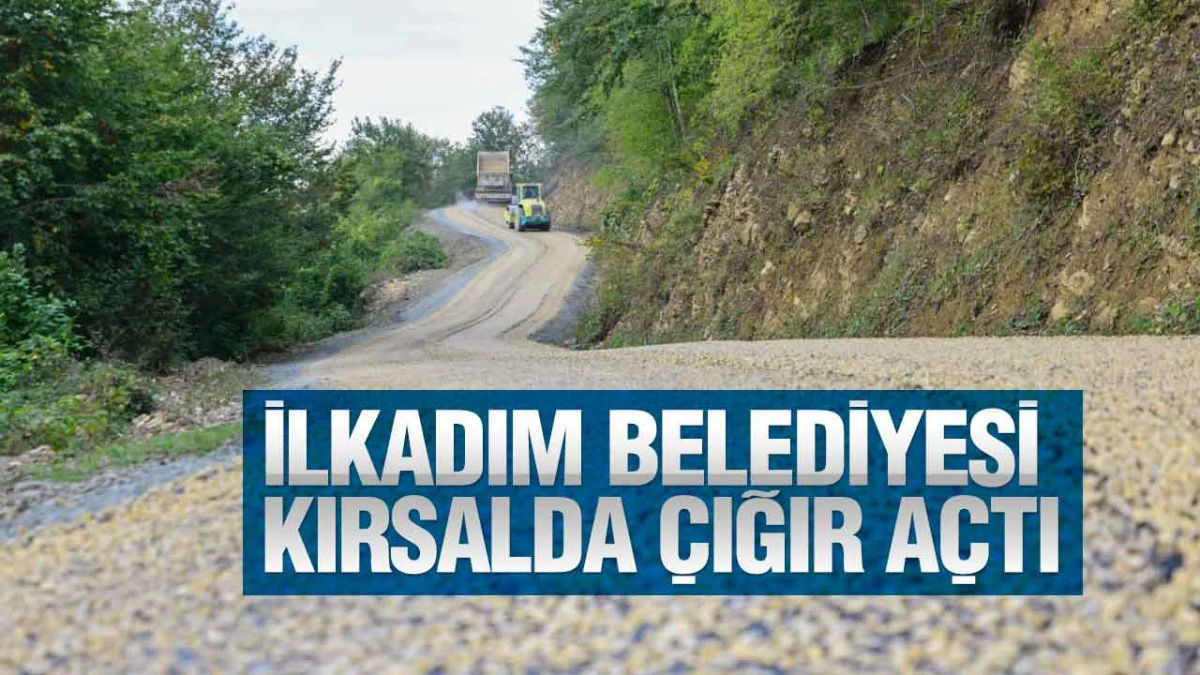 İlkadım Belediyesi Kırsalda Çığır Açtı