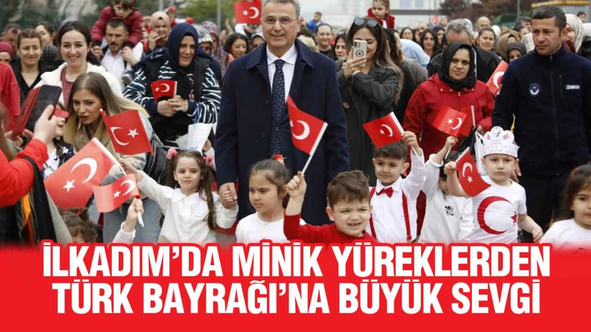 İlkadım&rsquo;da Minik Y&uuml;reklerden T&uuml;rk Bayrağı&rsquo;na B&uuml;y&uuml;k Sevgi