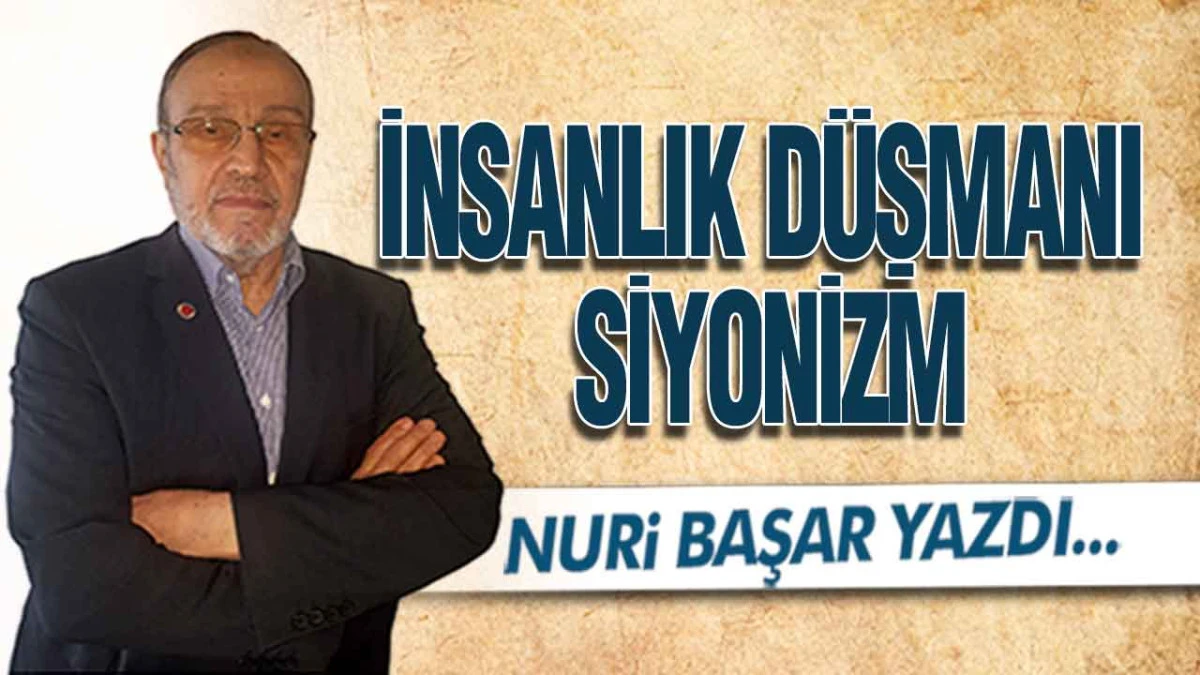 İnsanlık Düşmanı ‘Siyonizm’