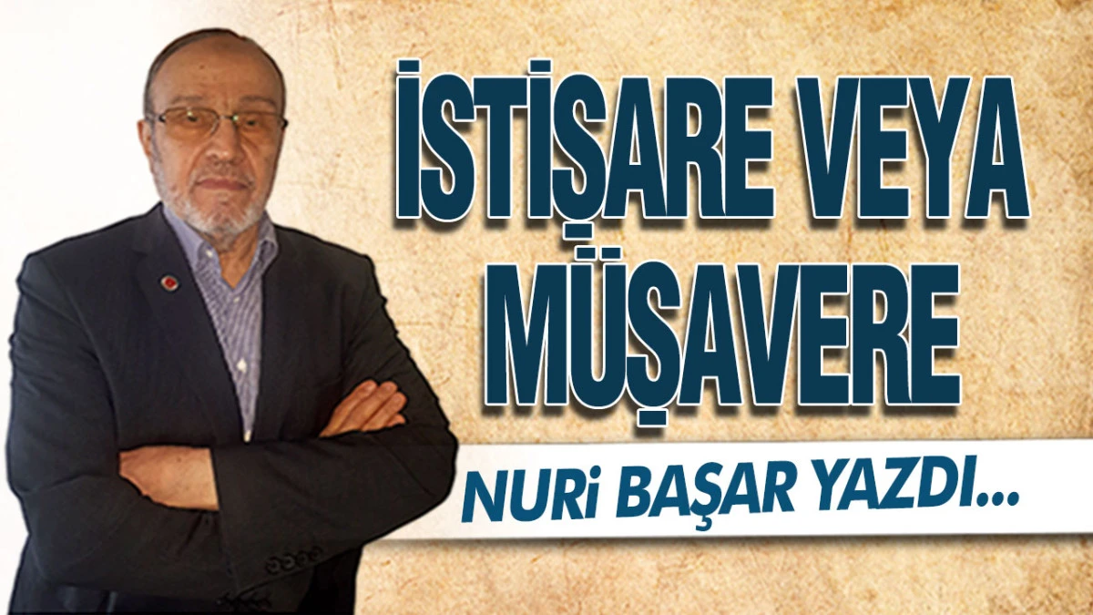 İstişare Veya M&uuml;şavere