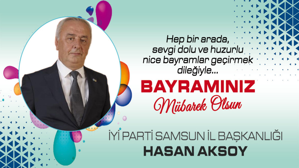 İYİ PARTİ HASAN AKSOY KURBAN BAYRAMI