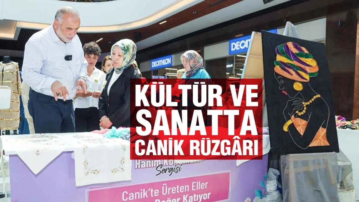 Kültür ve Sanatta Canik Rüzgârı