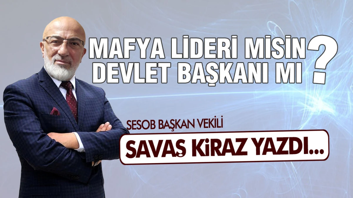 Mafya Lideri Misin Devlet Başkanı Mı?