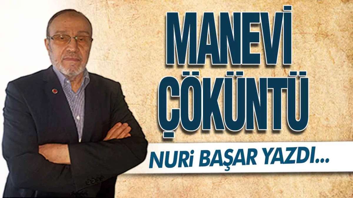 Manevi &Ccedil;&ouml;k&uuml;nt&uuml;