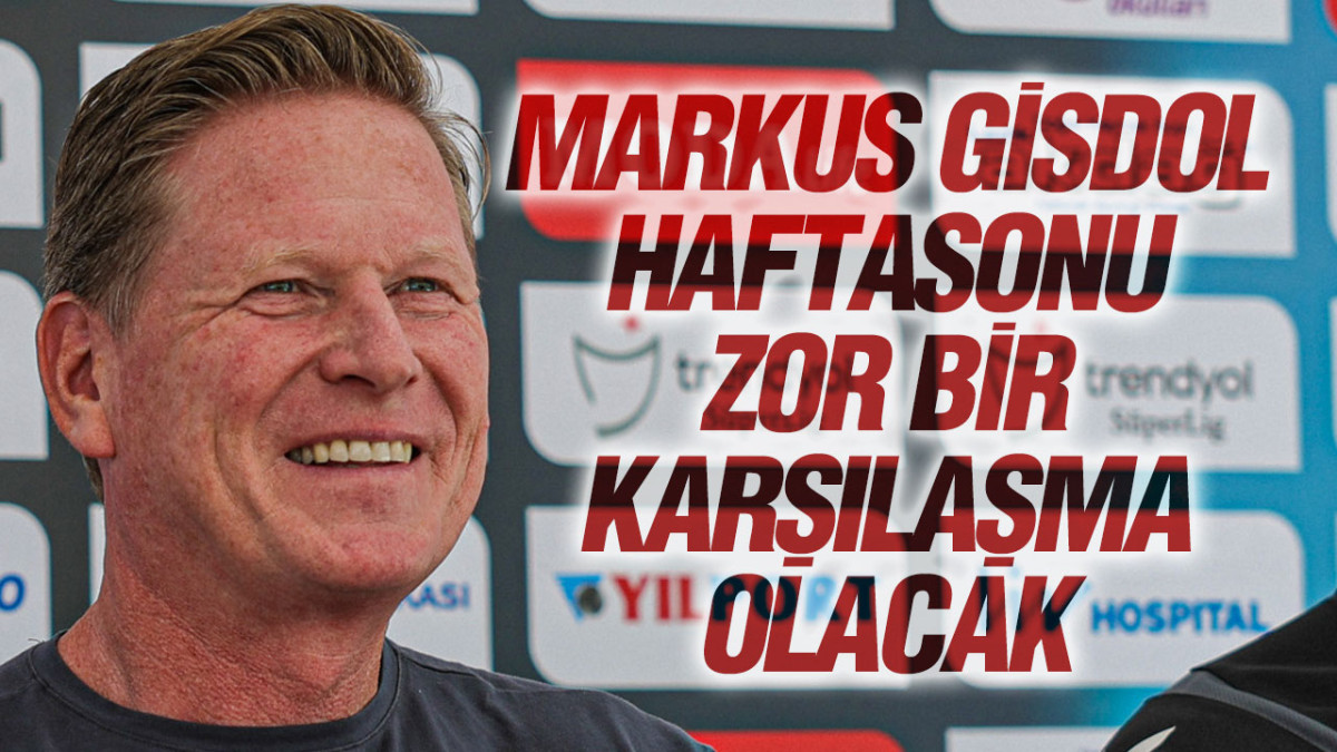 Markus Gisdol’dan Adana Demirspor Açıklaması