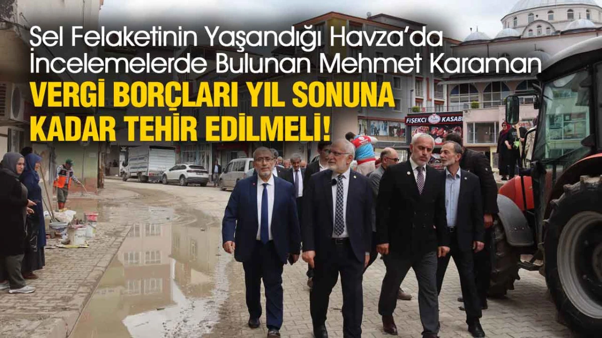 Mehmet Karaman Havza&rsquo;da Konuştu