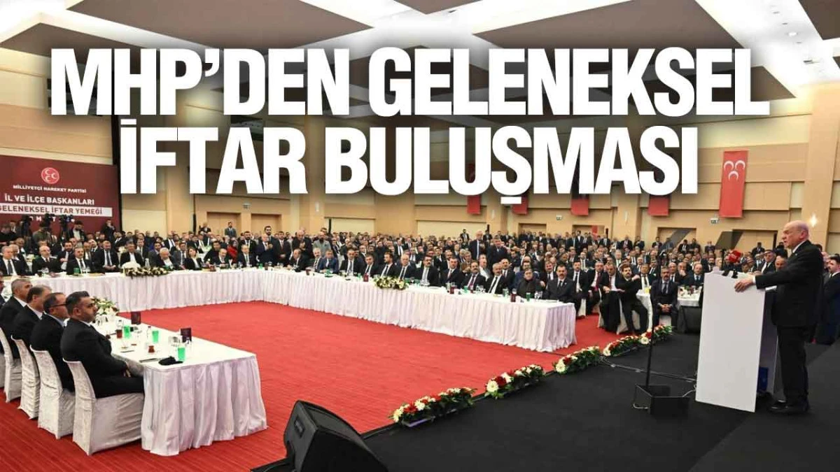 MHP Samsun Teşkilatı&rsquo;ndan Ankara &Ccedil;ıkarması: Devlet Bah&ccedil;eli ile İftar Buluşması