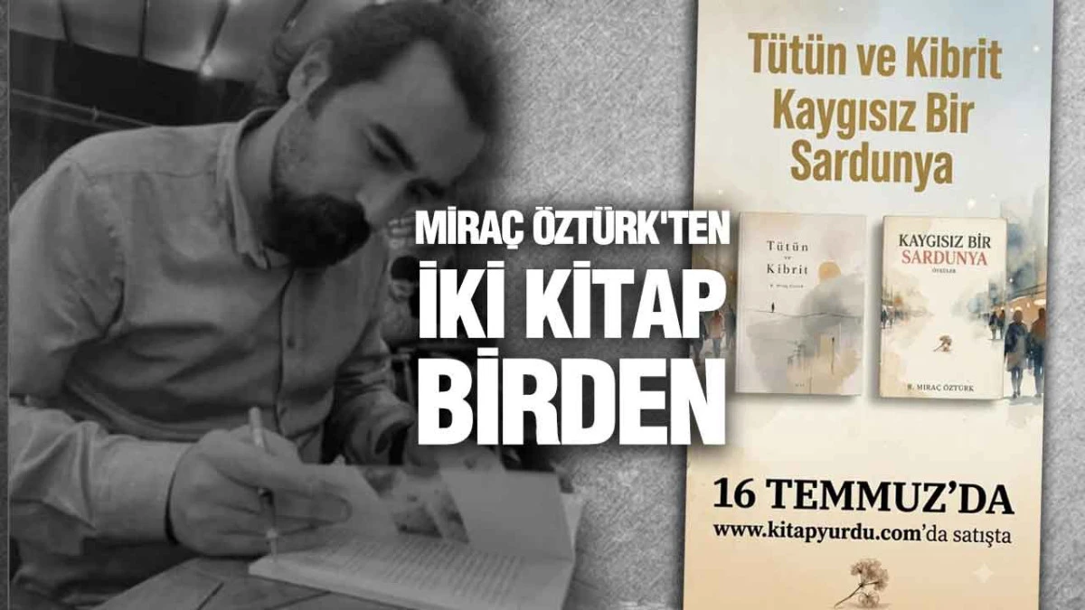 Mira&ccedil; &Ouml;zt&uuml;rk'ten İki Kitap Birden