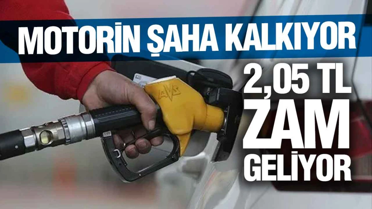 Motorine zam geliyor