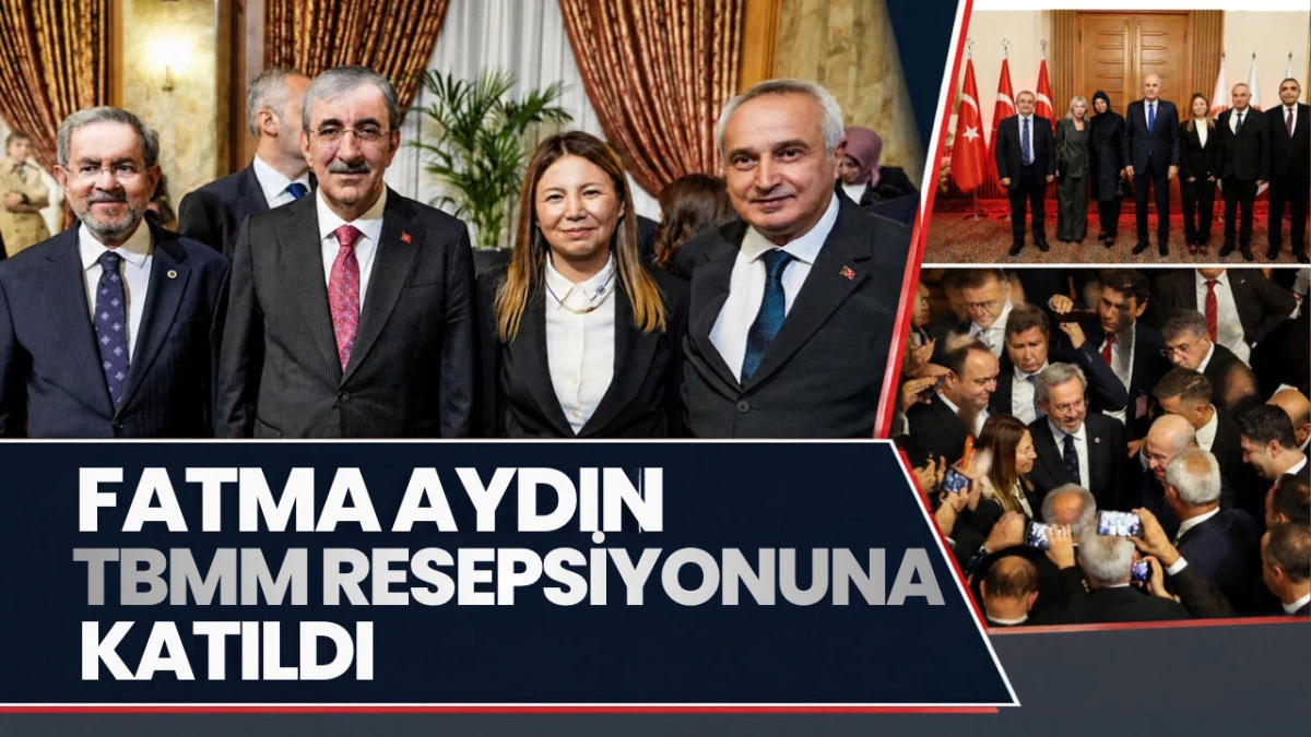 OM&Uuml; Rekt&ouml;r&uuml; Fatma Aydın, Mecliste yeni yasama yılı resepsiyonuna katıldı