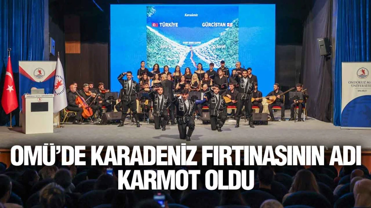 OM&Uuml;&rsquo;de Karadeniz Fırtınasının adı KARMOT oldu