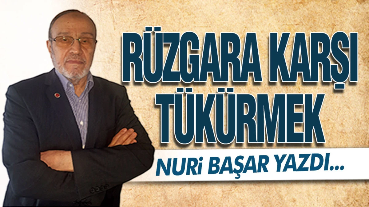 R&uuml;zgara Karşı T&uuml;k&uuml;rmek