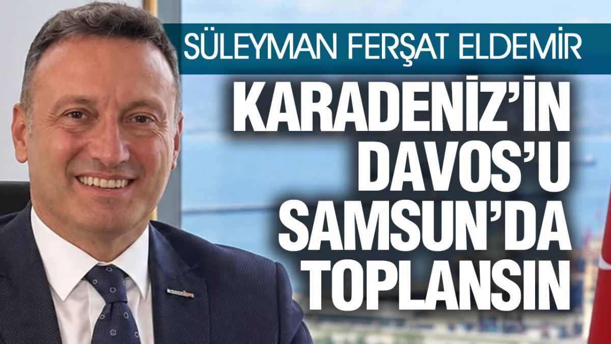 SAMSİAD&rsquo;dan Karadeniz&rsquo;de Deniz Ticaret G&uuml;venliği İ&ccedil;in Kritik &Ccedil;ağrı