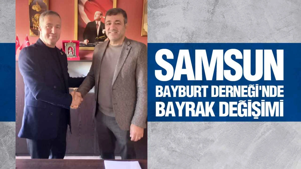 Samsun Bayburt Derneği'nde yeni başkan Prof. Dr. Ersin Köksal oldu
