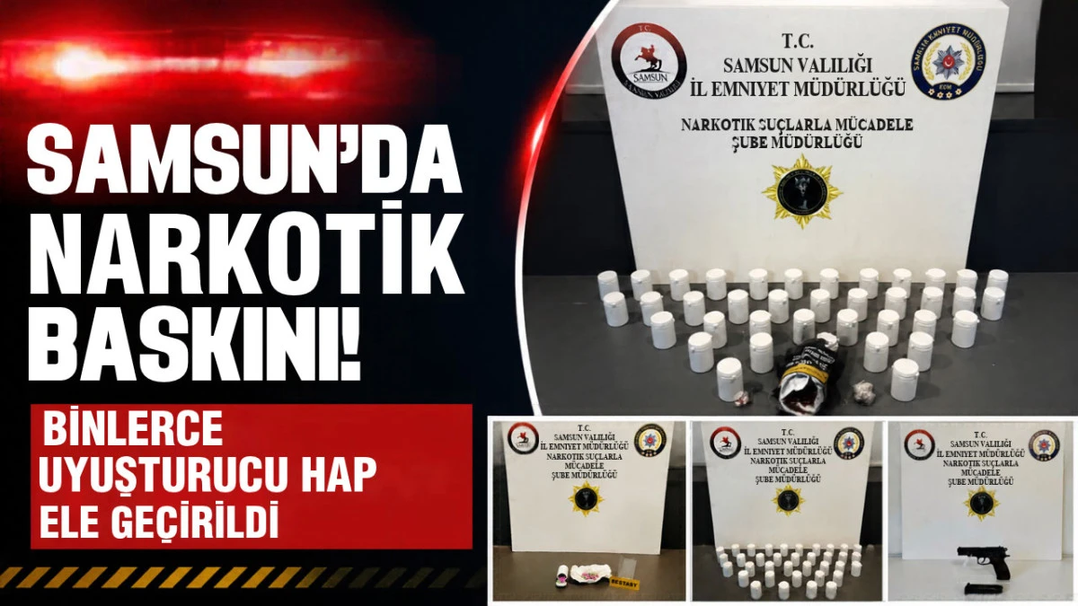 Samsun İlkadım&rsquo;da Uyuşturucu ve Ruhsatsız Tabanca Ele Ge&ccedil;irildi
