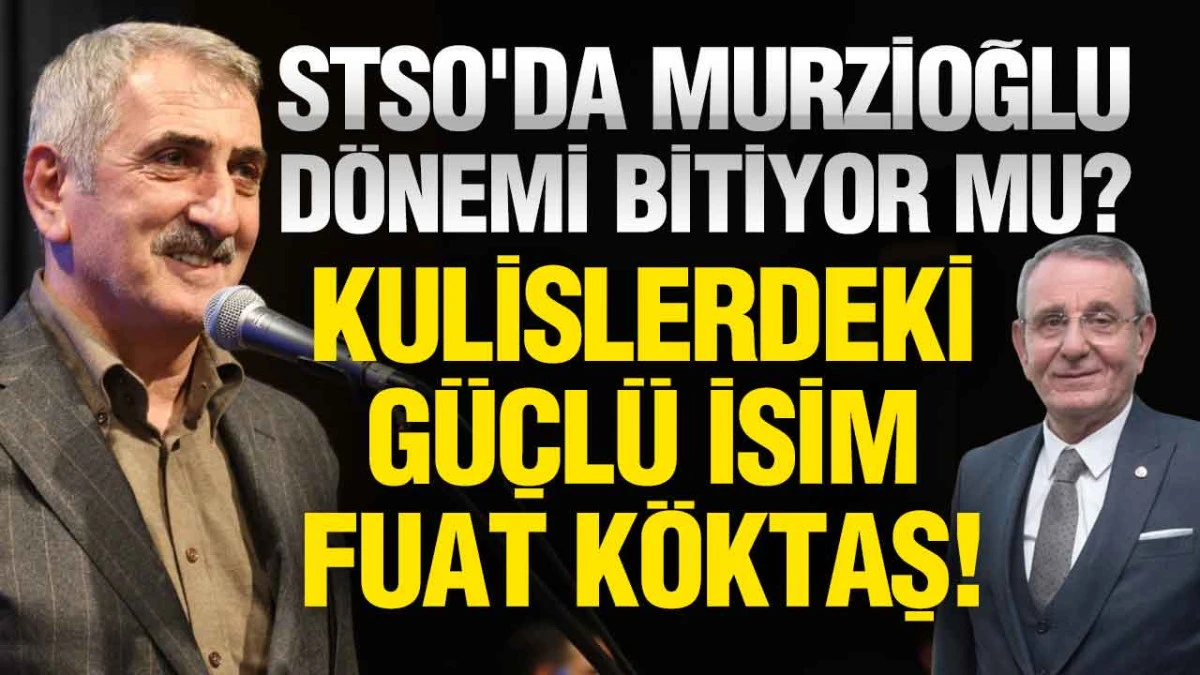 Samsun İş Dünyasından Dev İddia: Fuat Köktaş, STSO Başkanlığına mı Hazırlanıyor?
