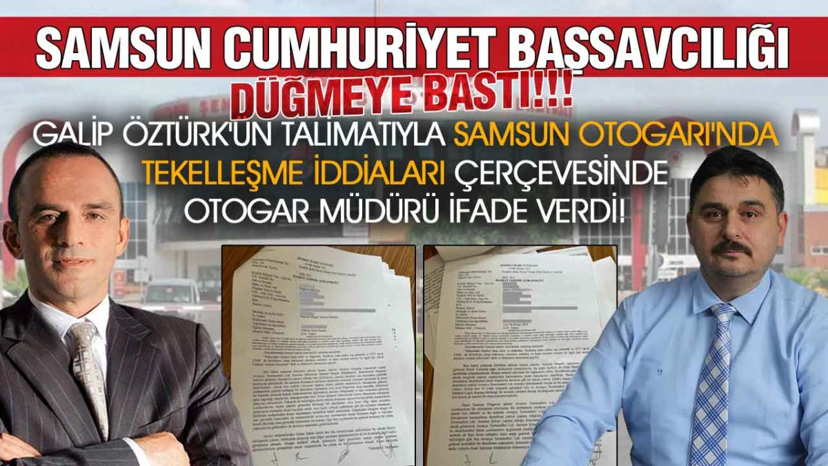 Samsun Otogarında &lsquo;Tekelleşme&rsquo; İddiaları İspatlanırsa Ruhsat İptal mi Edilecek?