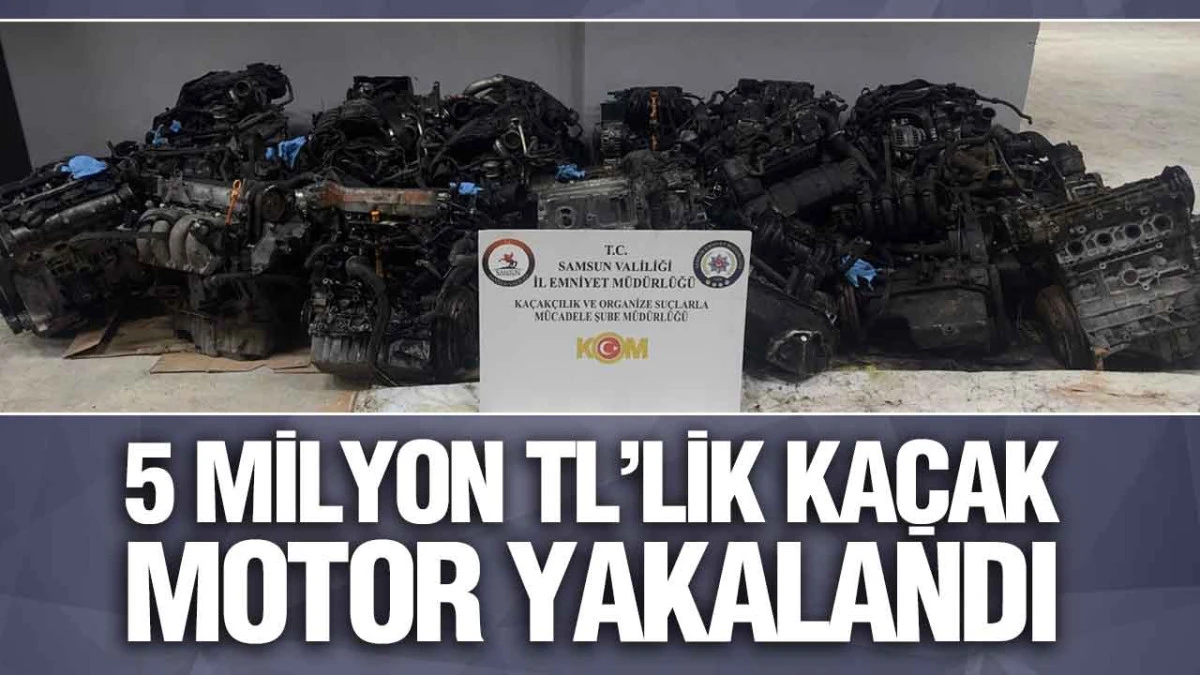 Samsun Tekkek&ouml;y&rsquo;de 5 Milyonluk Ka&ccedil;ak Motor Baskını