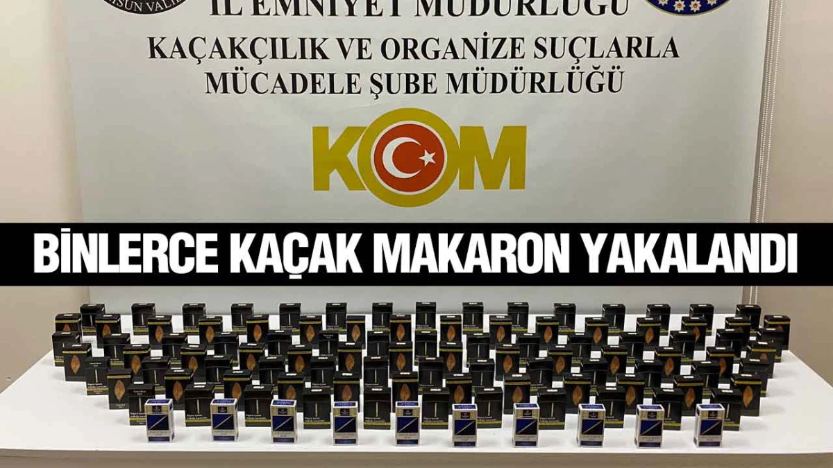 Samsun Terme İlçesinde Binlerce Makaron Ele Geçirildi